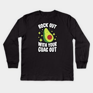 Rock out with your guac out Kids Long Sleeve T-Shirt